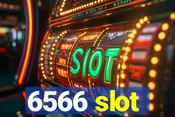 6566 slot